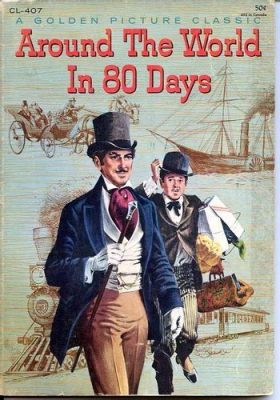 Around the World in Eighty Days! A Whimsical Adventure Through Cinematic History!